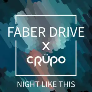 Night Like This (CRÜPO Remix)
