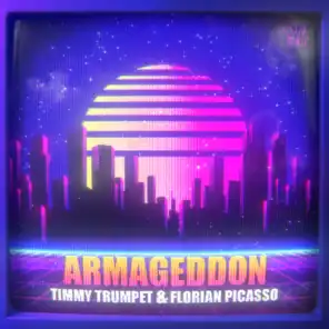 Armageddon (Timmy Trumpet Chill Mix)