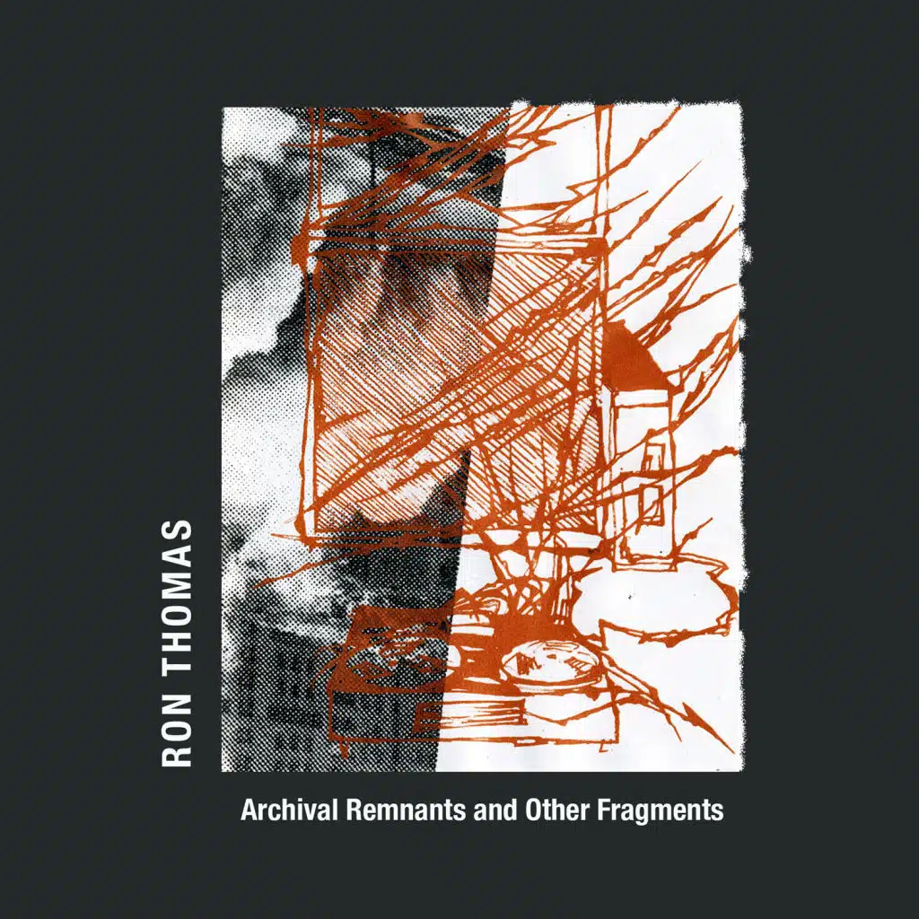 Archival Remnants and Other Fragments