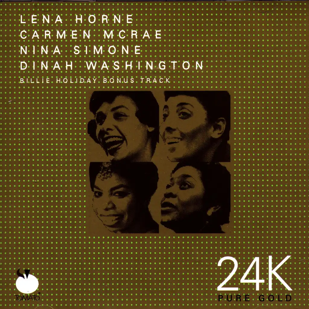 24K Pure Gold: Lena Horne, Carmen McRae, Nina Simone, Dinah Washington