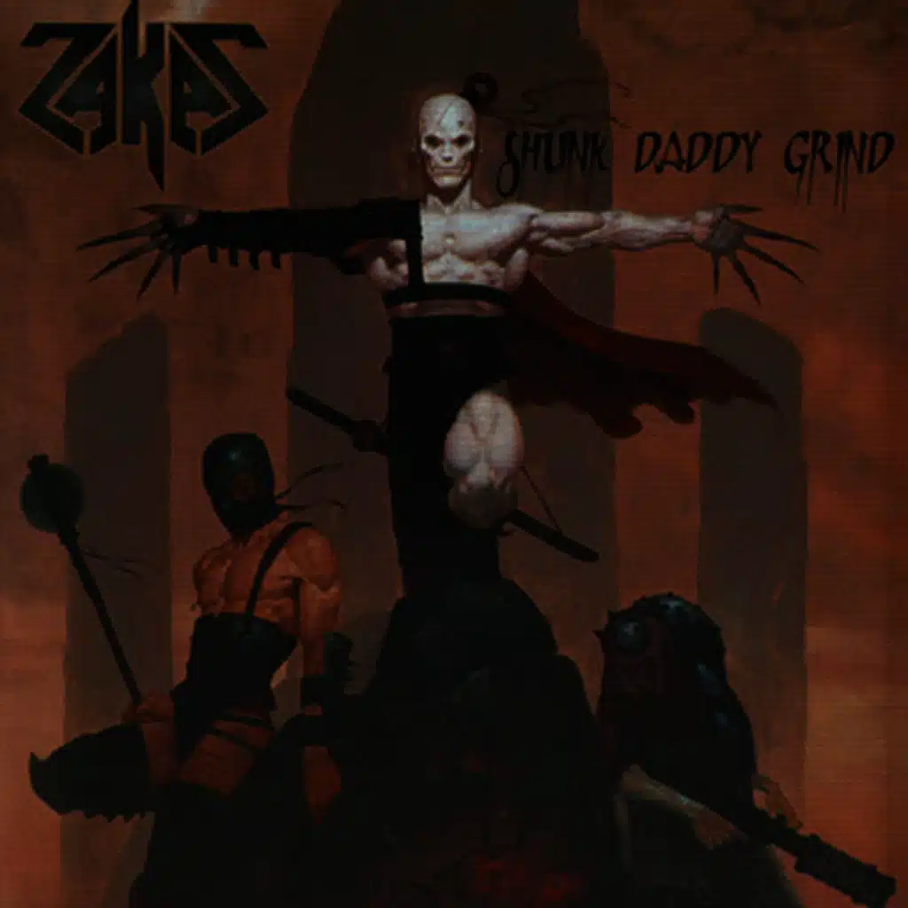 Shunk Daddy Grind