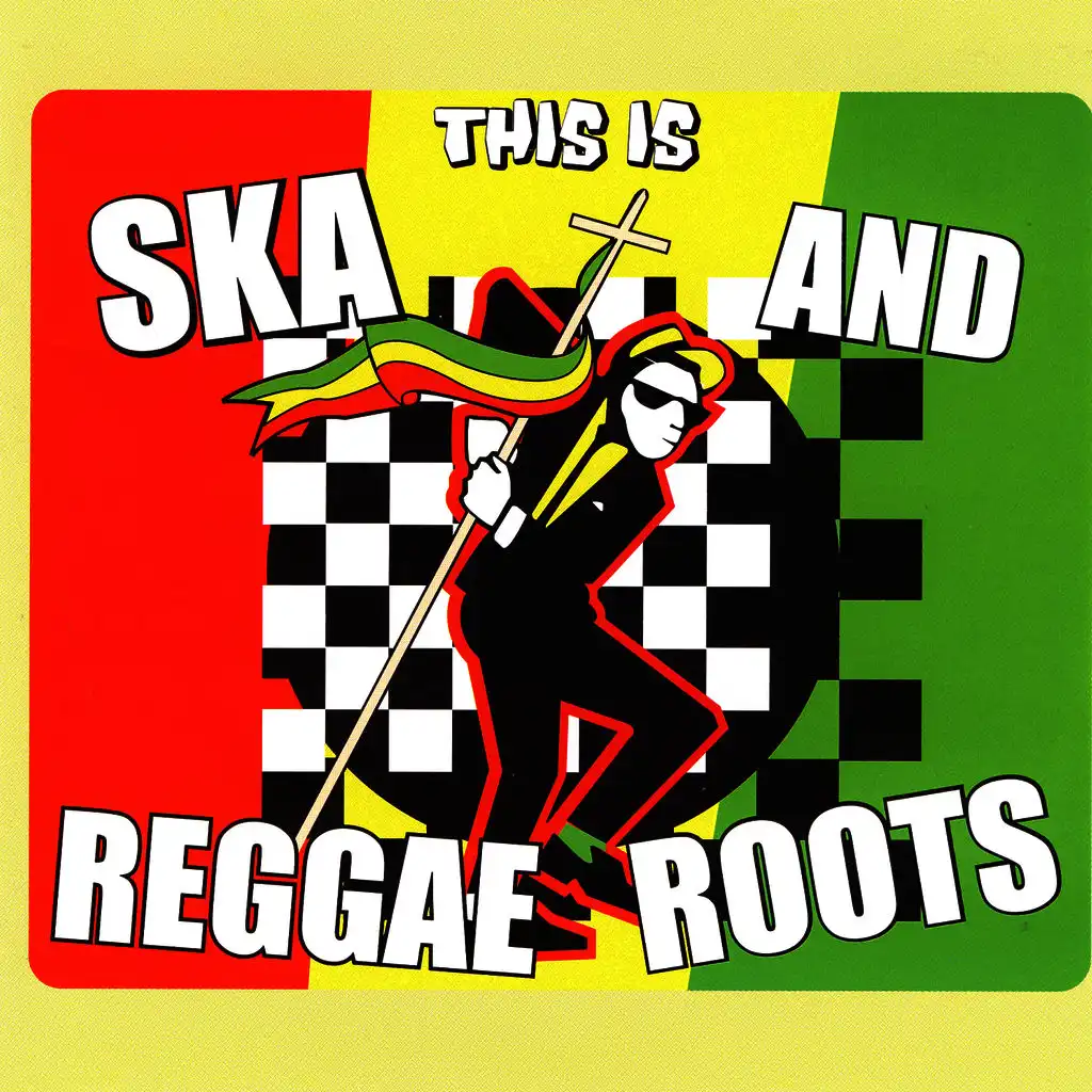 This Is Ska And Reggae Roots