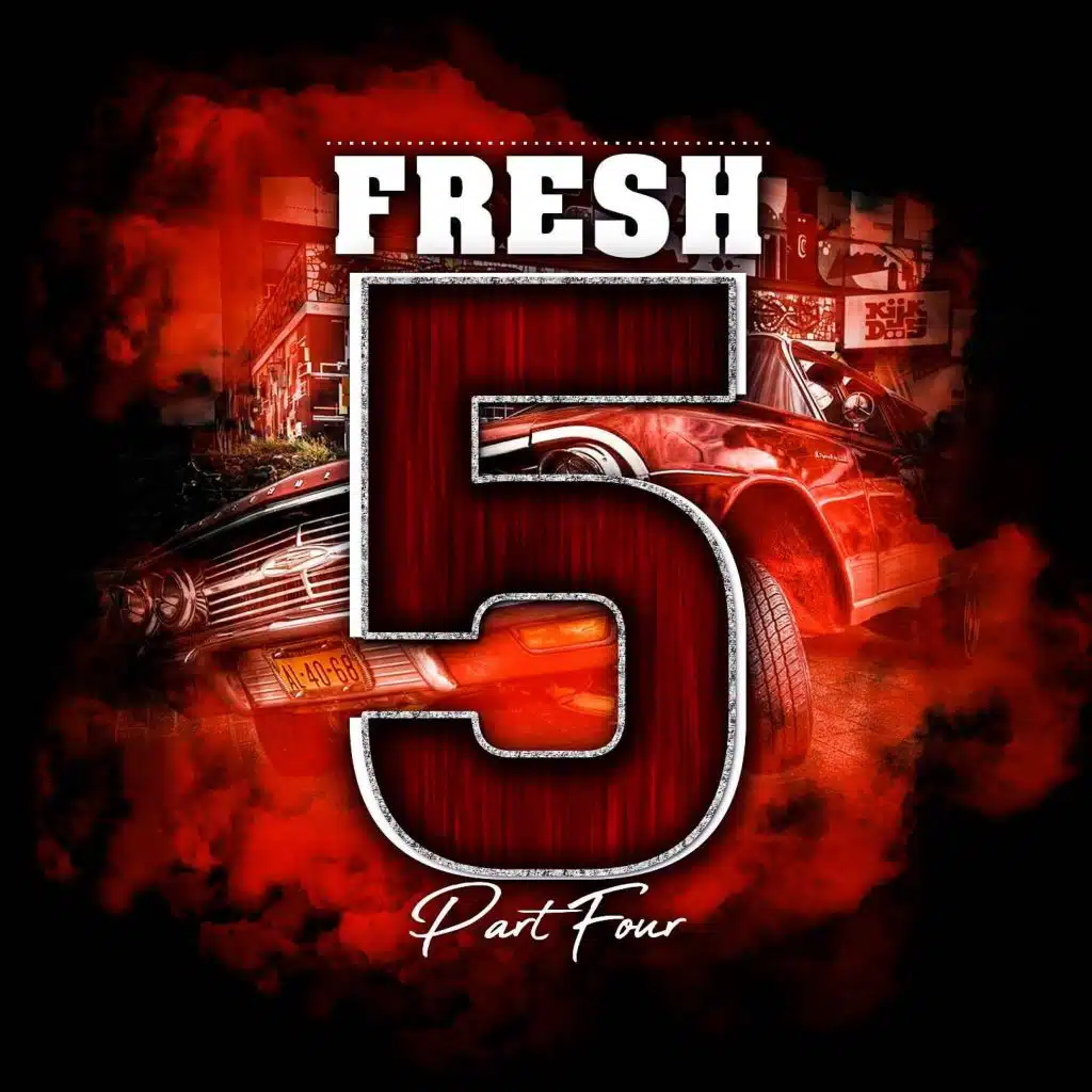 Fresh 5, Pt. 4
