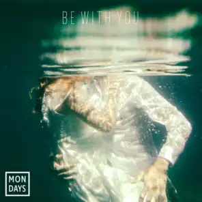Be With You (feat. Lucy)