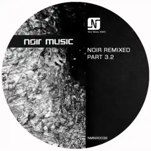 Noir Remixed Part 3.2