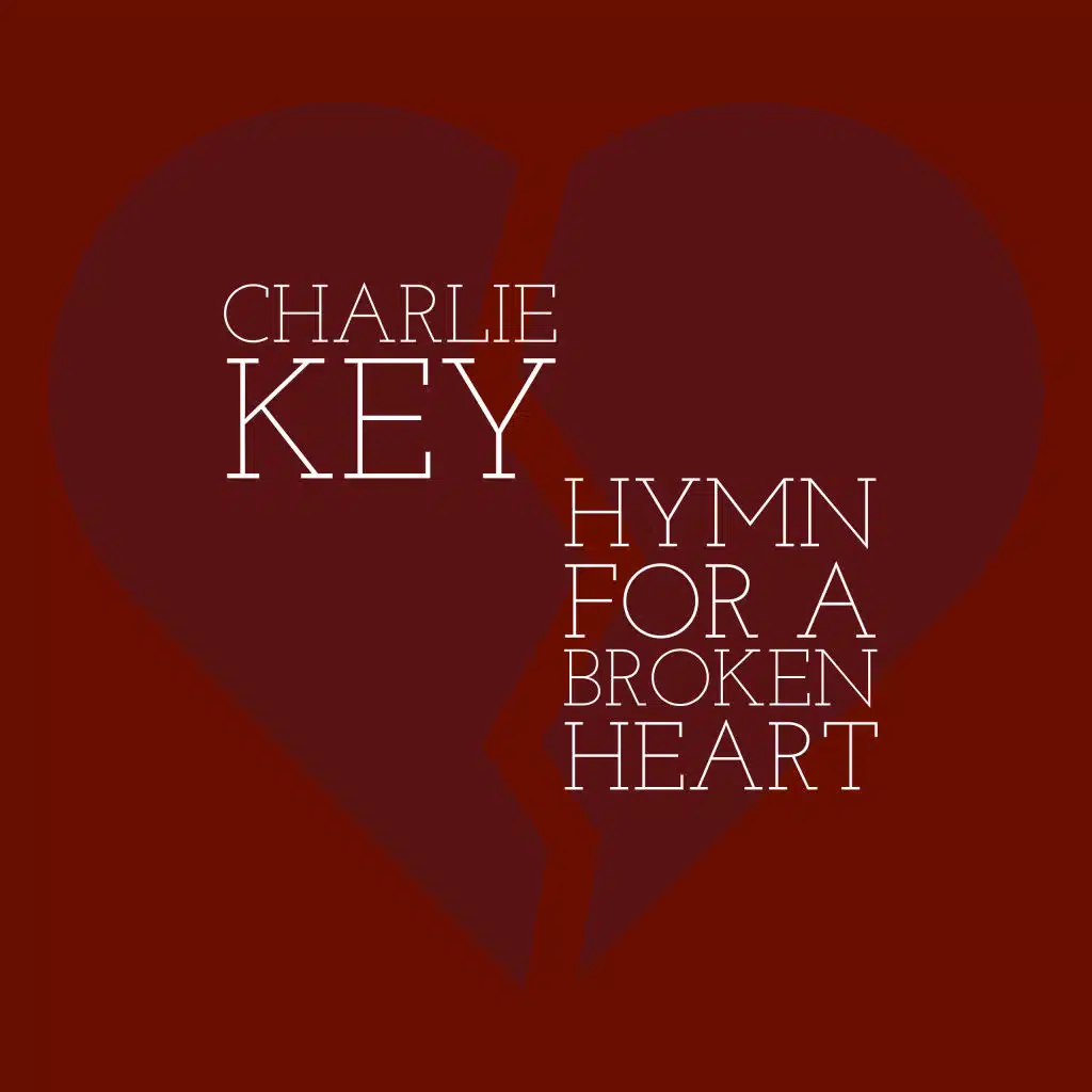Hymn For A Broken Heart