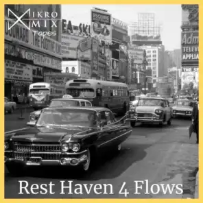Rest Haven 4 Flows