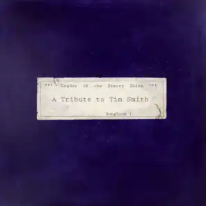 Leader of the Starry Skies - A Tribute to Tim Smith (Songbook 1)