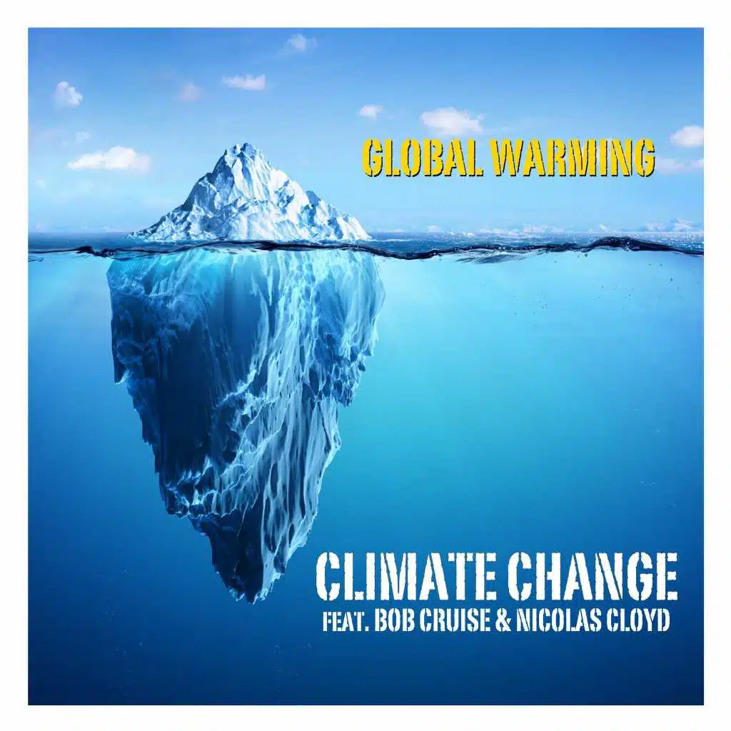 Climate Change feat. Bob Cruise & Nicolas Cloyd
