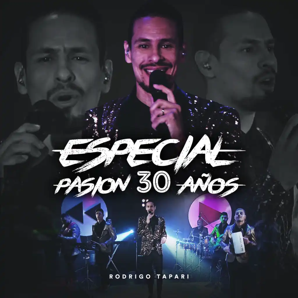 Especial Pasión 30 Años