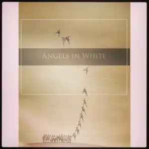 Angels in White