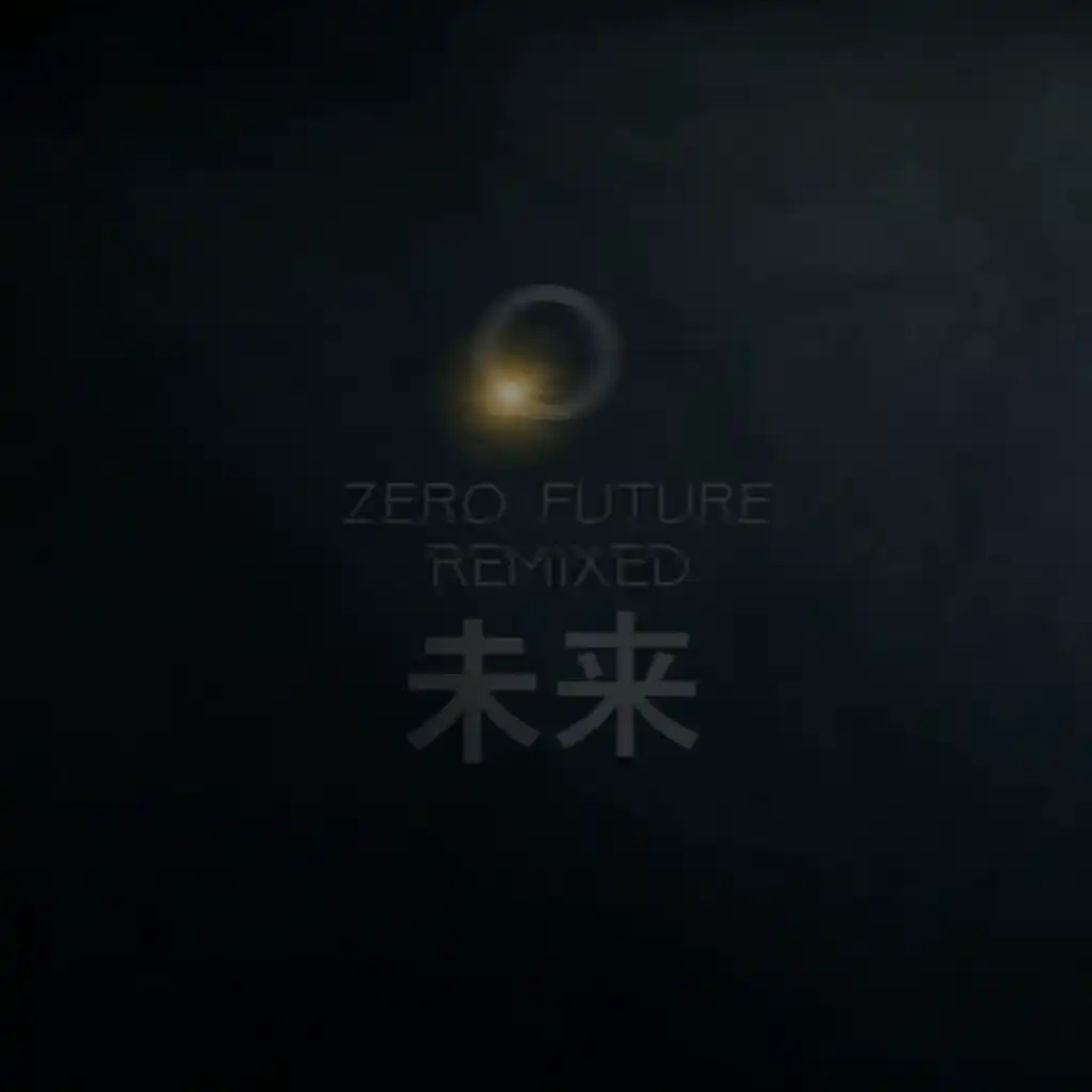 Zero Future Remixed