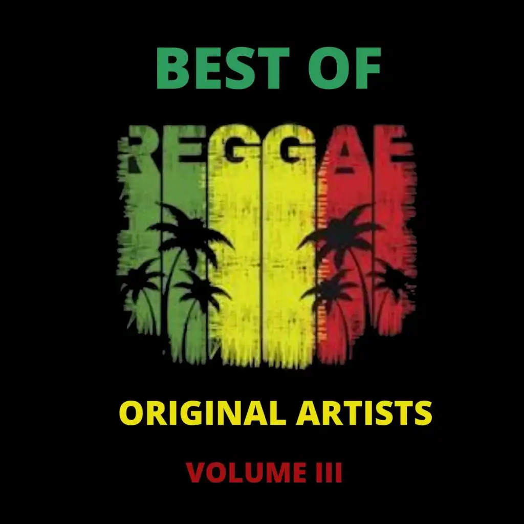 Best of Reggae, Vol. III (Original Artists)