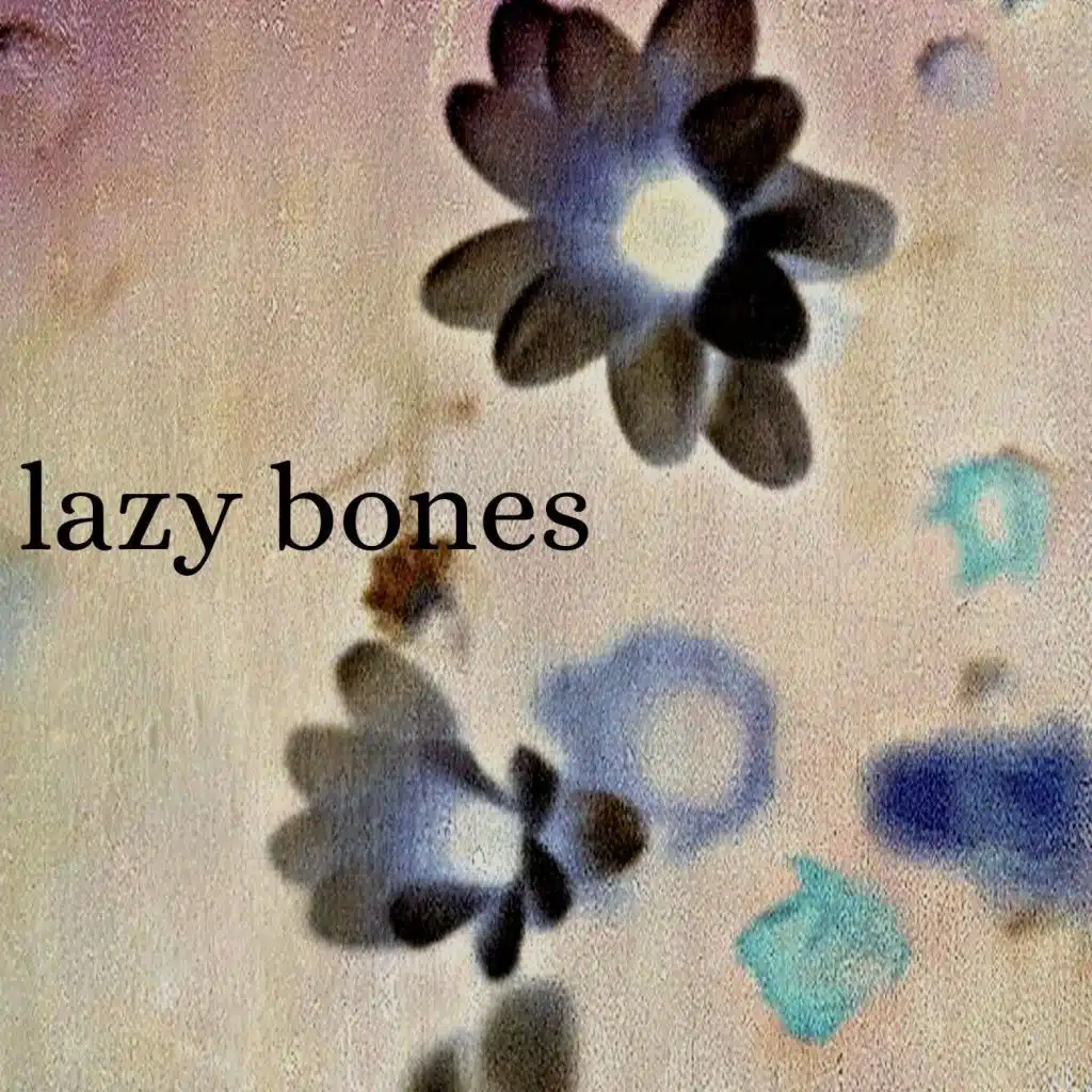 Lazy Bones