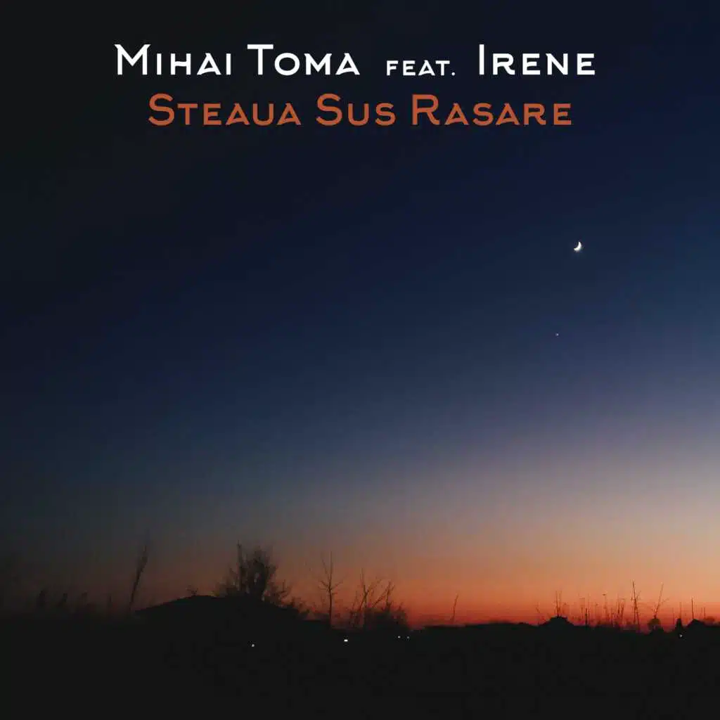 Steaua Sus Rasare (feat. Irene)