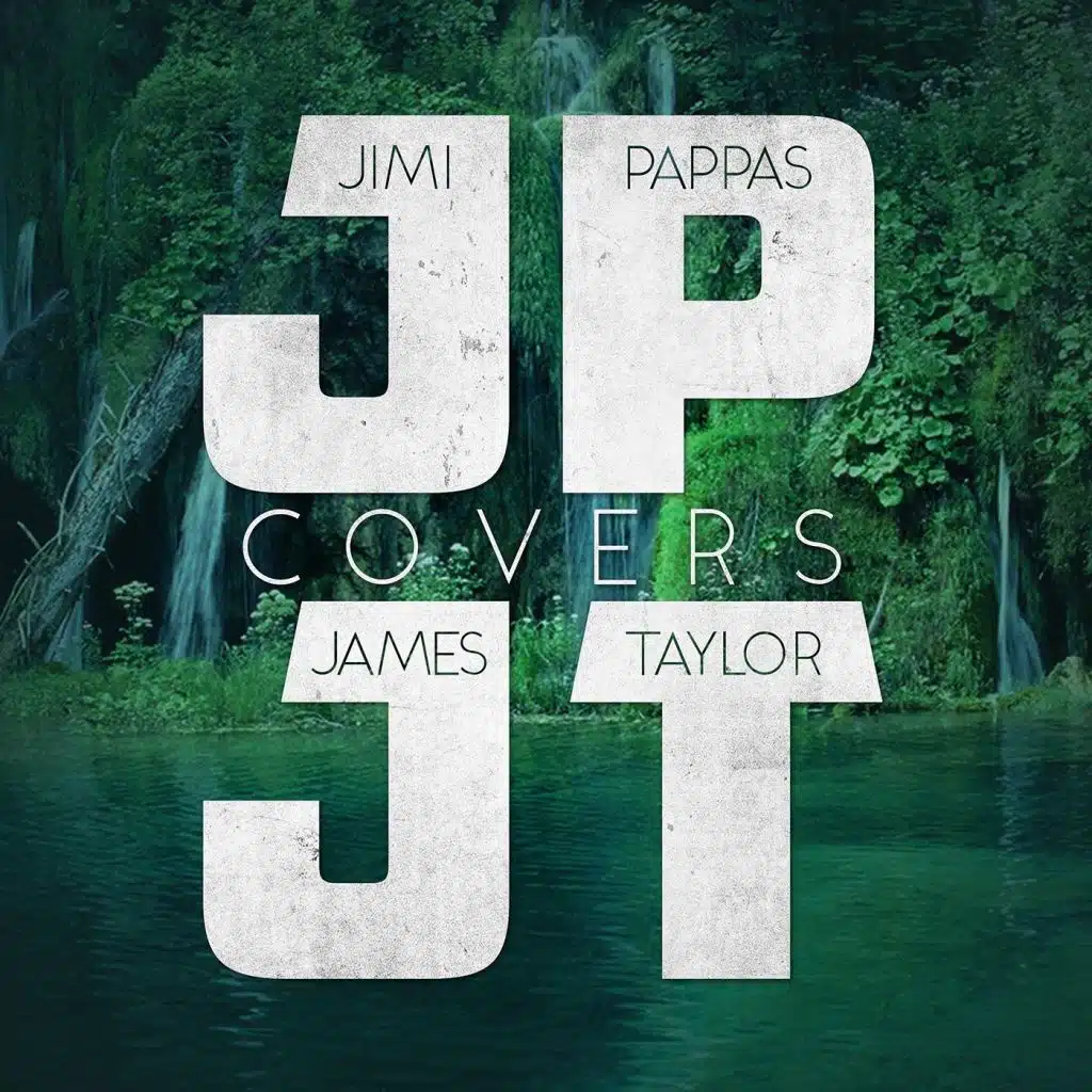 Jimi Pappas Covers James Taylor