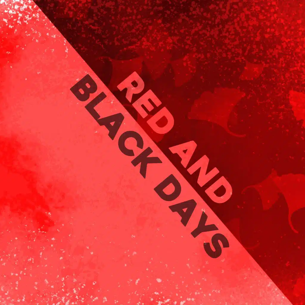 Red and Black Days