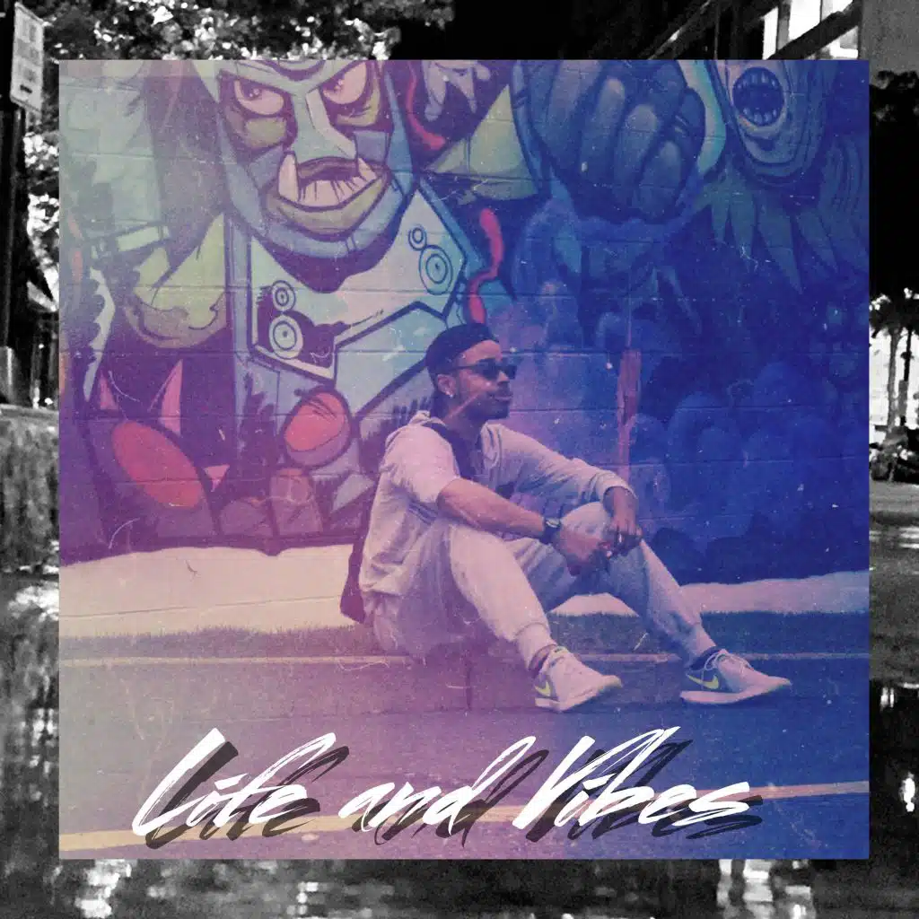 Life and Vibes EP