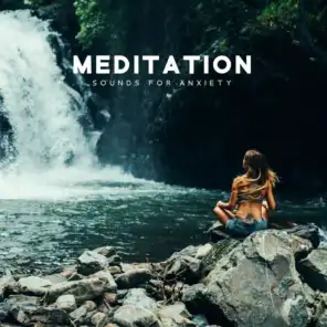 Meditation Sounds for Anxiety