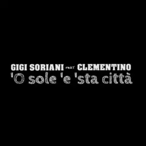 O sole e sta città (Angelo Sika Extended Remix) [feat. Clementino]
