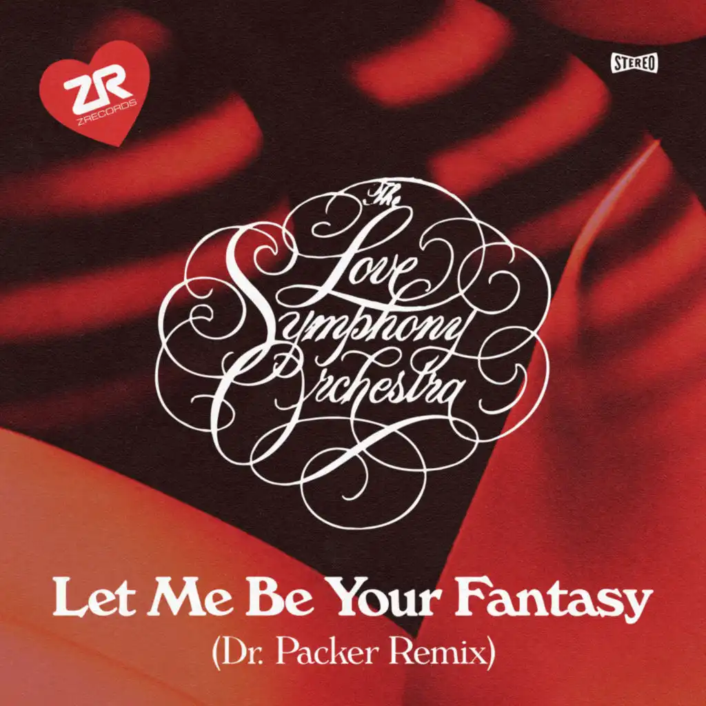 Let Me Be Your Fantasy (Dr. Packer Remix)