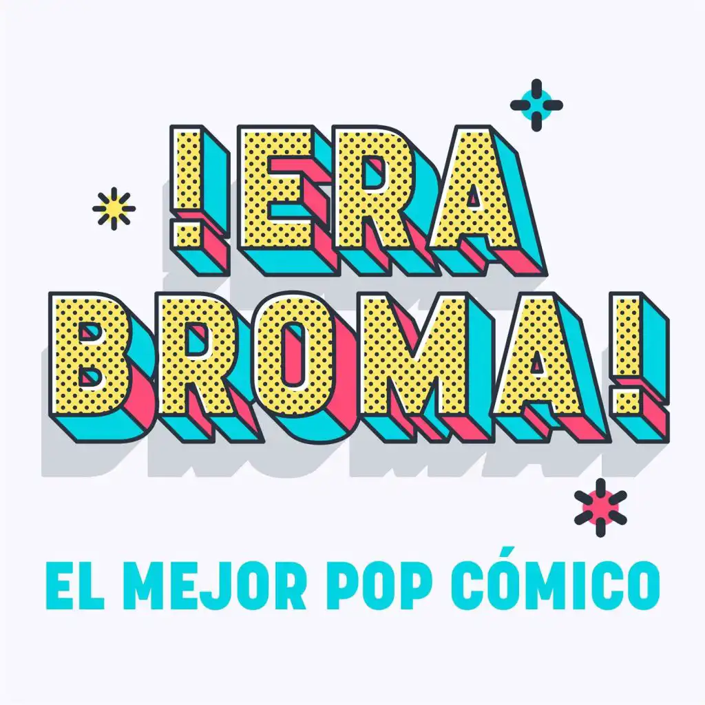 !Era Broma! El Mejor Pop Cómico