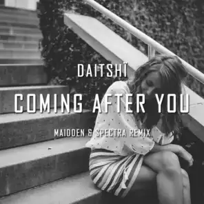 Coming After You (Maidden & Spectra Remix)