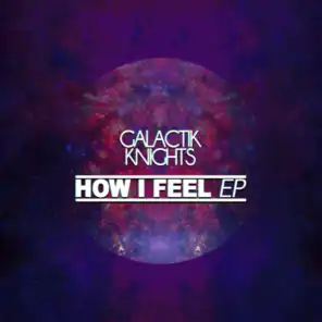 How I Feel (Nine Lives Remix)