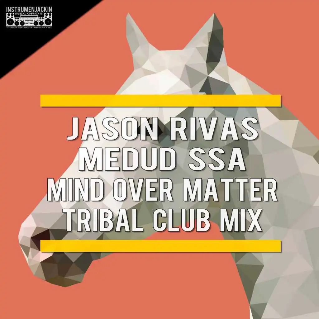 Mind Over Matter (Tribal Club Mix)