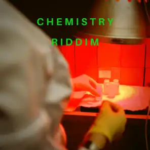 Chemistry Riddim