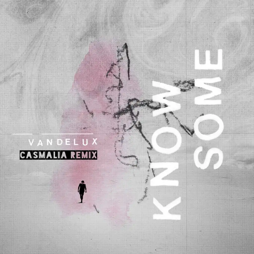 Know Some (feat. Remix) (Casmalia Remix)