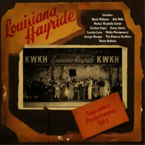 Louisiana Hayride - Legendary Performances Vol. 1