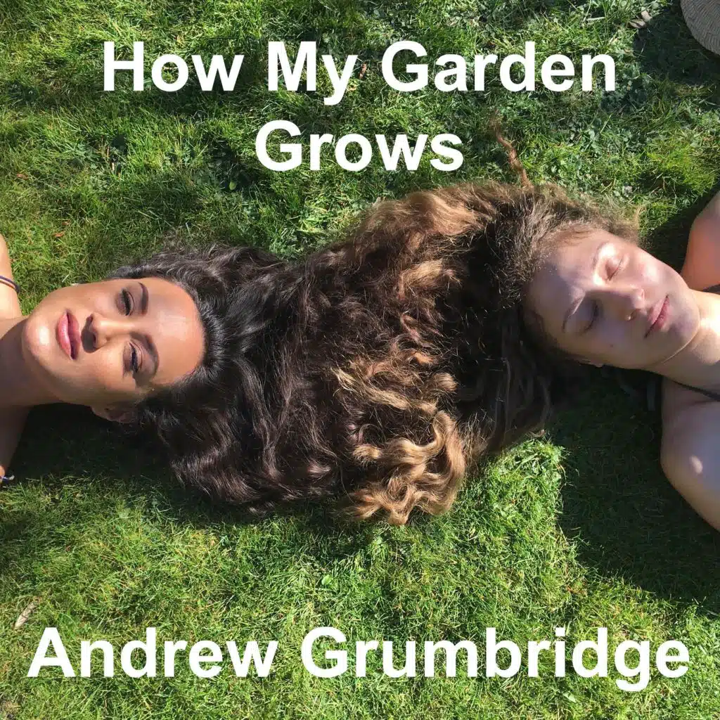 How My Garden Grows
