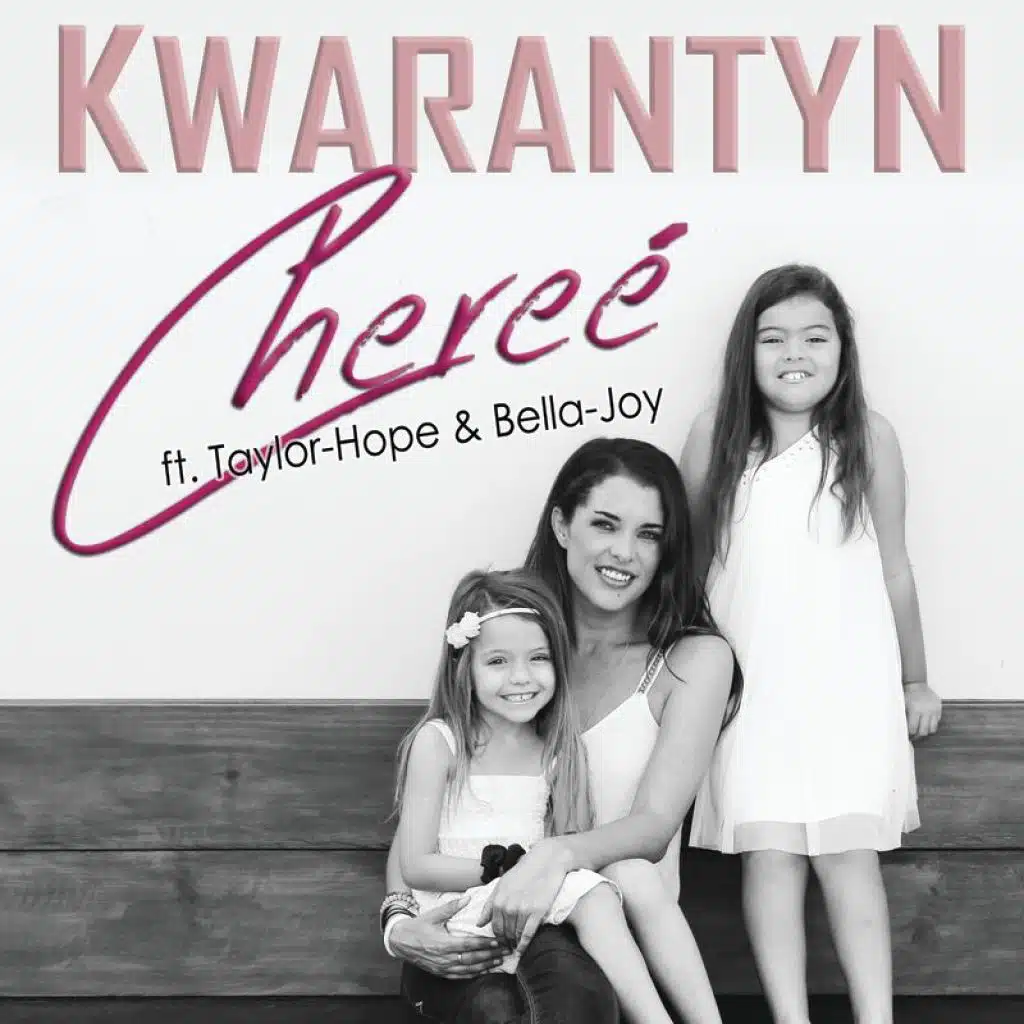 Kwarantyn (feat. Taylor-Hope & Bella-Joy)