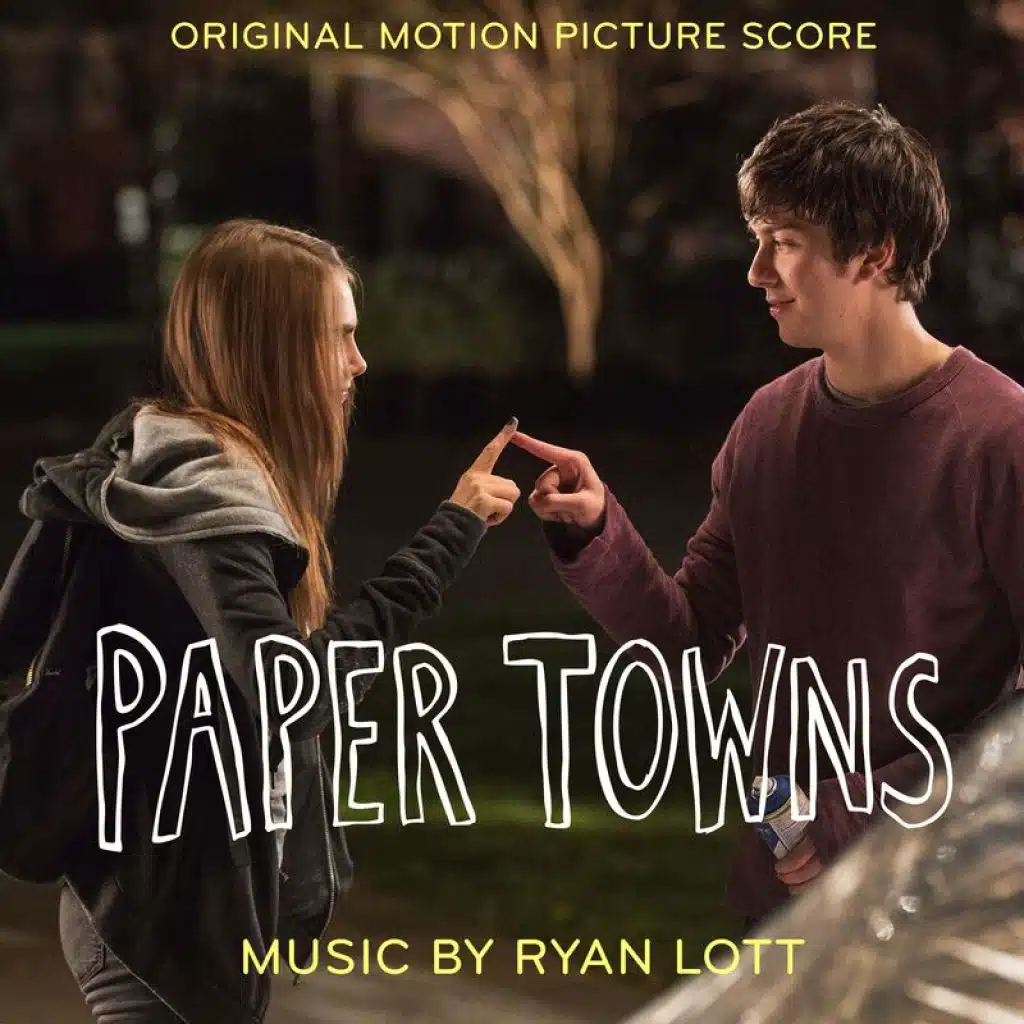 You Will Go to the Paper Towns and You Will Never Come Back