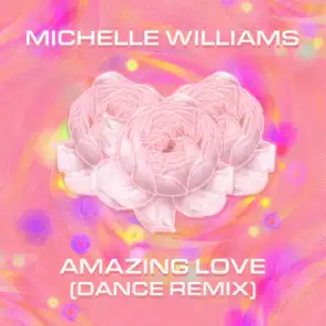Amazing Love (Dance Remix)