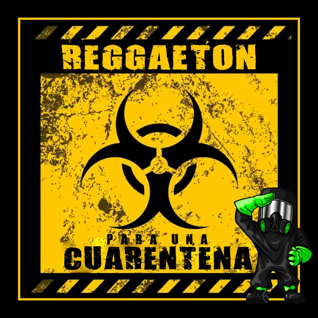 Reggaeton para una Cuarentena