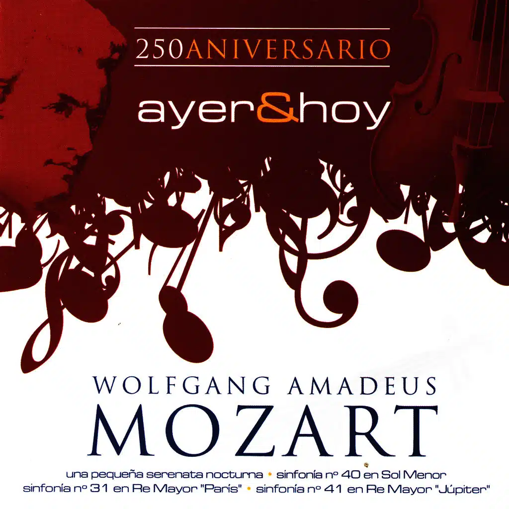 Mozart Ayer Y Hoy Vol. 1 (250 Aniversario)