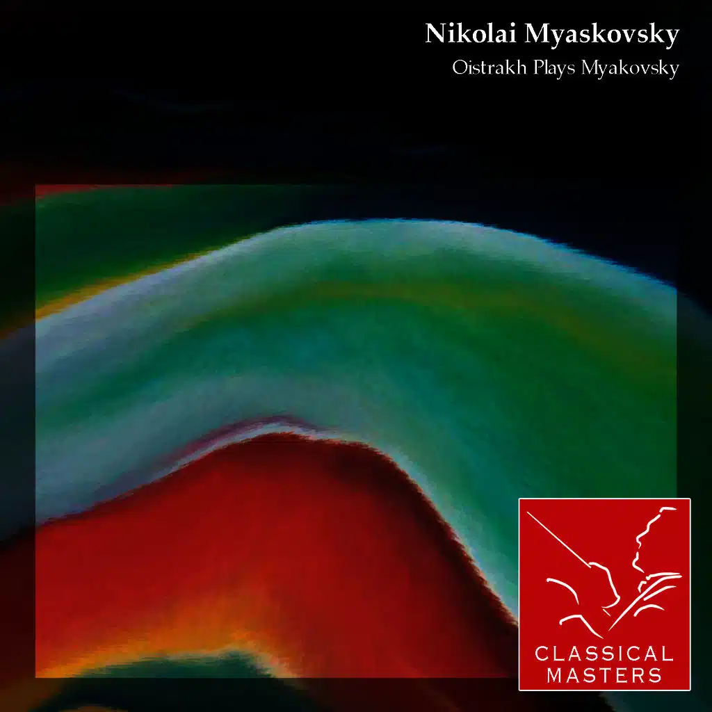 Oistrakh Plays Myakovsky