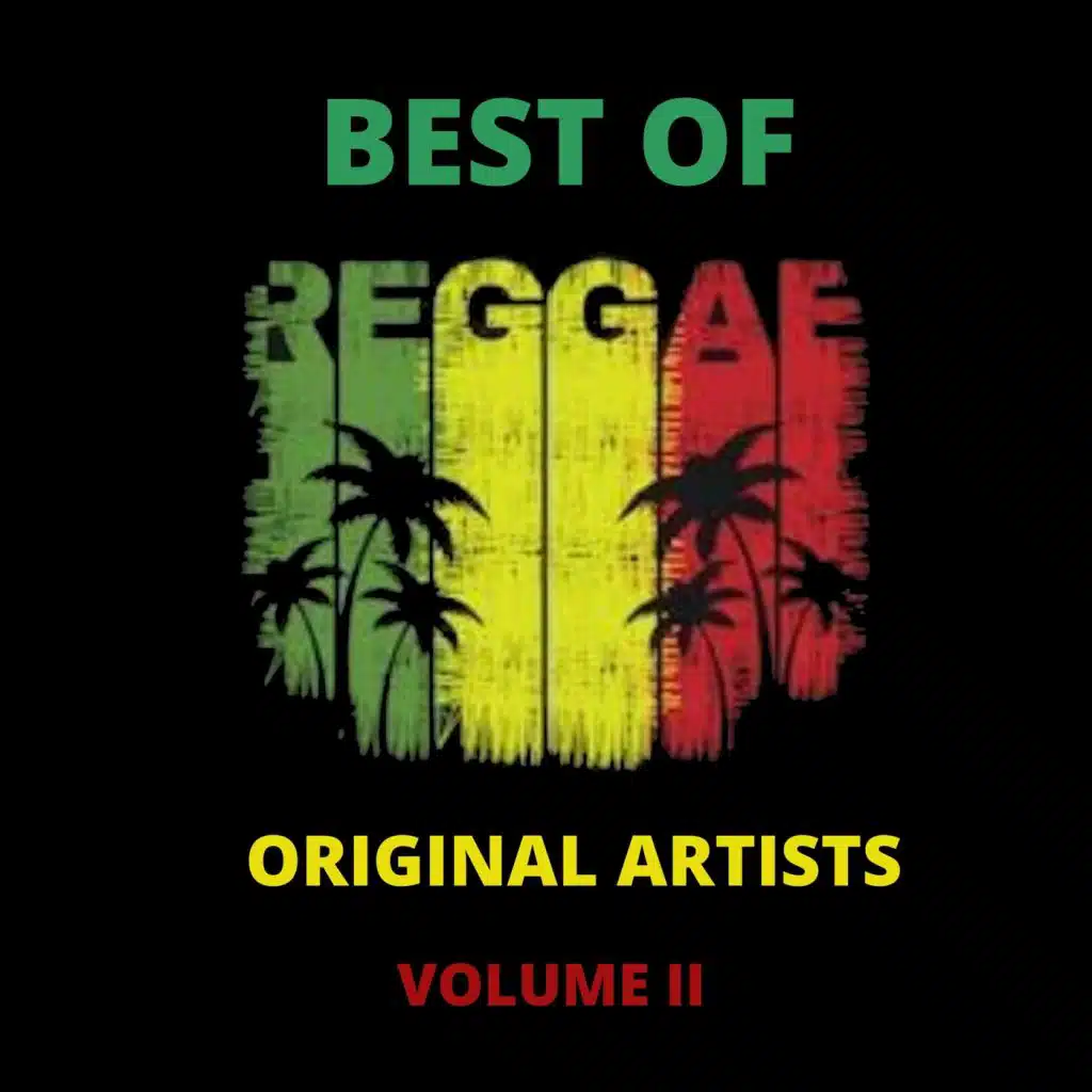 Best of Reggae: Original Artists, Vol. II