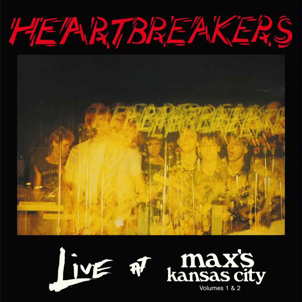 Live at Max's, Vol. 1 & 2 (feat. Johnny Thunders)