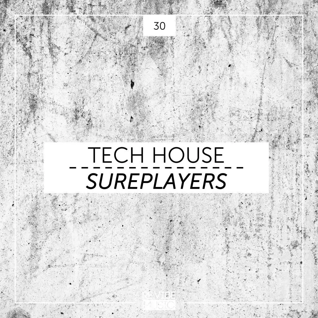 Tech House Sureplayers, Vol. 30