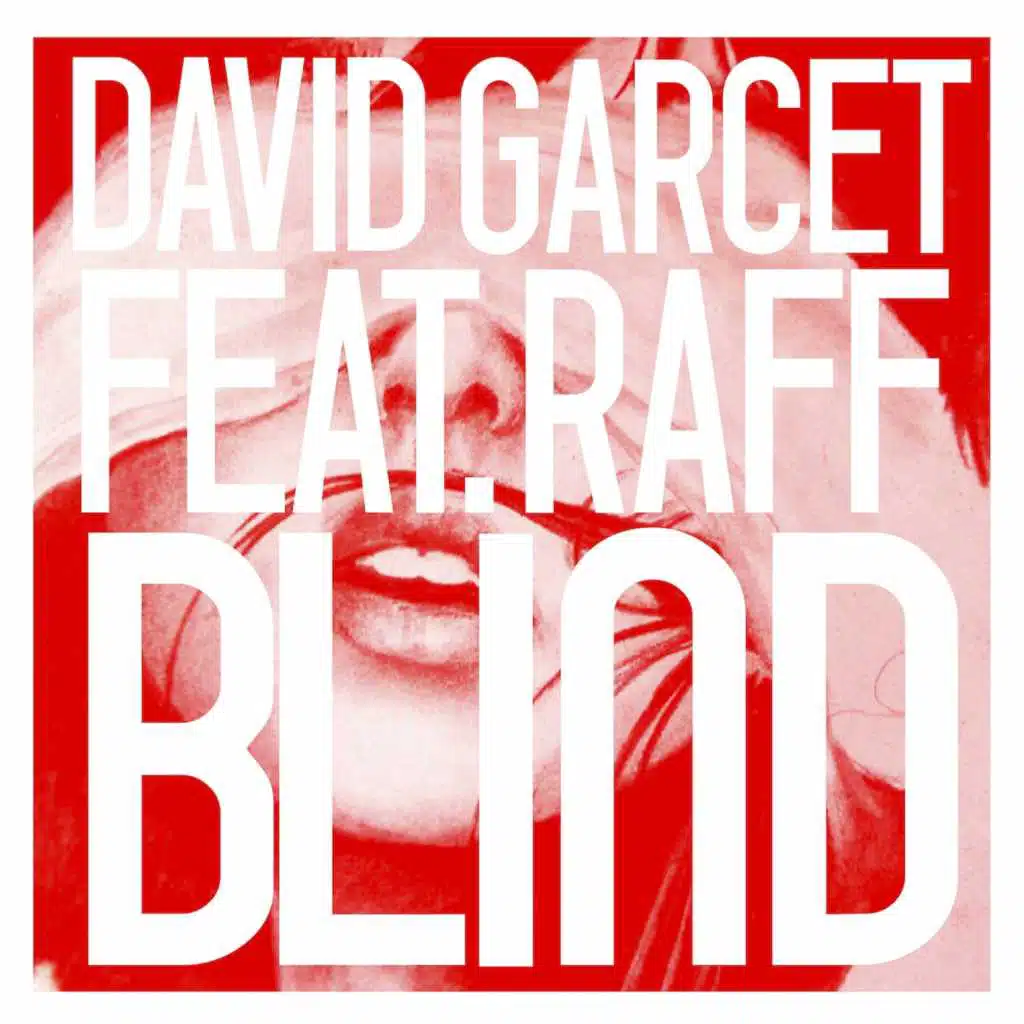 Blind (feat. Raff) (Radio Edit)