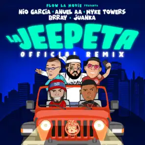 La Jeepeta (Remix) [feat. Juanka & Brray]