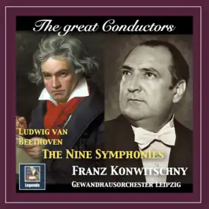 The Great Conductors: Franz Konwitschny Conducts Beethoven (Remastered 2018)