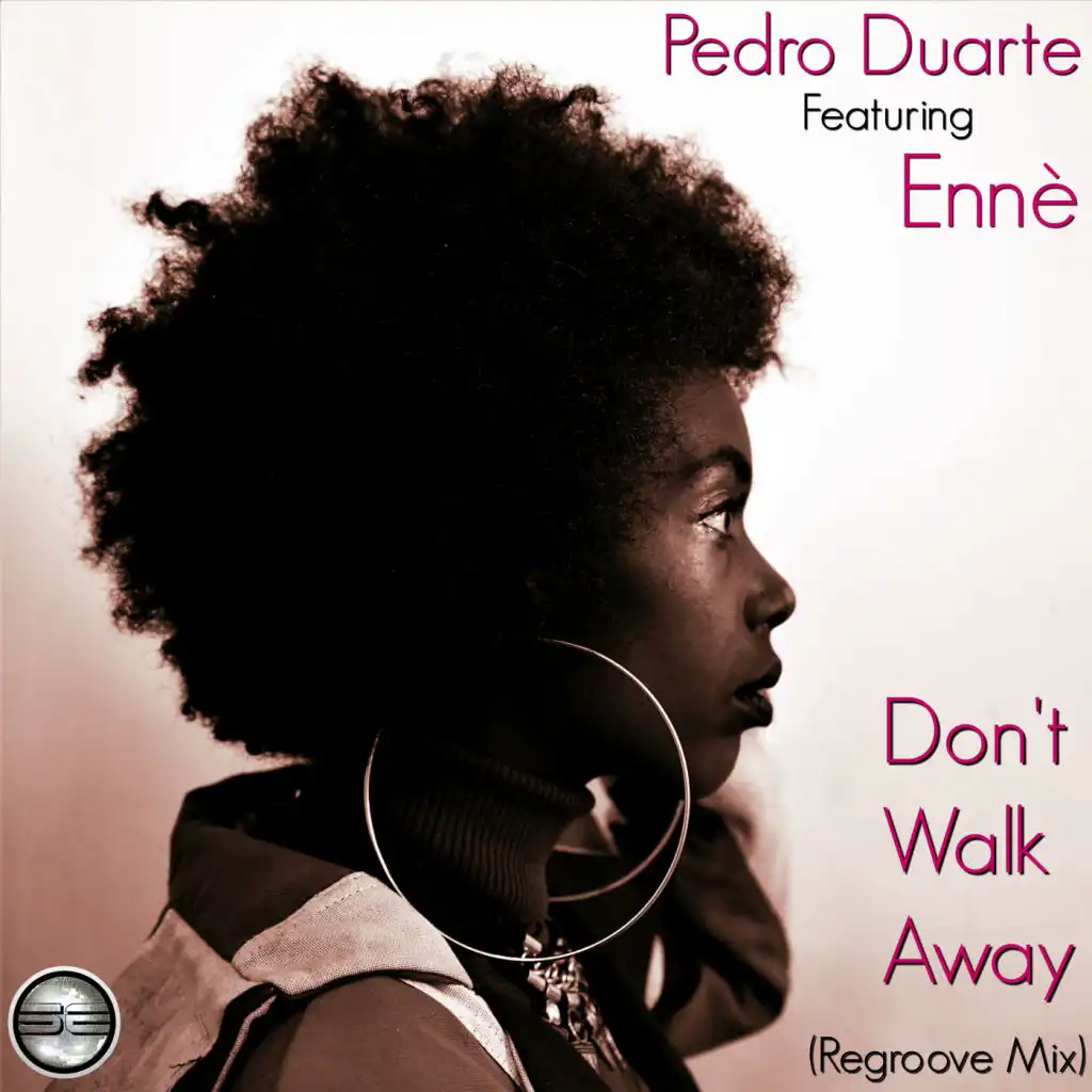 Don't Walk Away (Regroove Mix) [feat. Ennè]