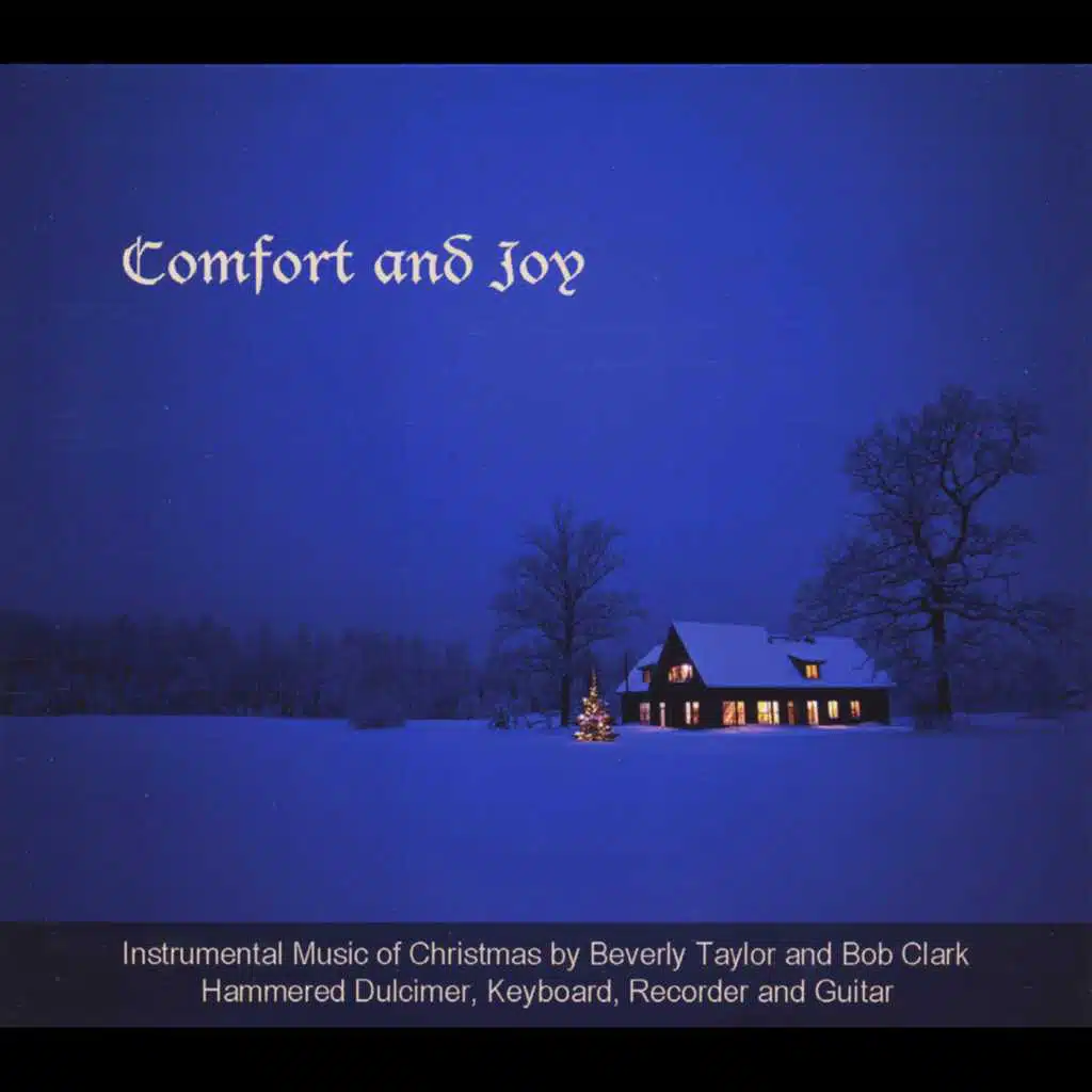 Comfort and Joy