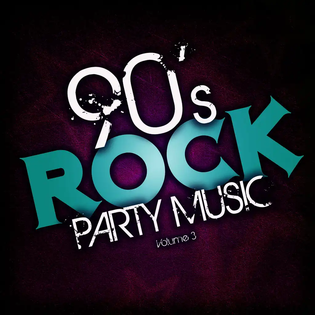 90's Rock Party Music, Vol. 3