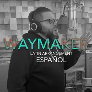 Waymaker (Español)