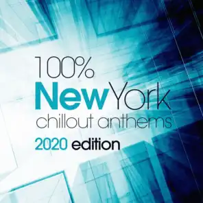 100% New York Chillout Anthems